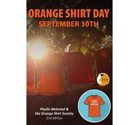 Phyllis Webstad Orange Shirt Day (Copertina rigida)