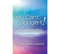 Phyllis Weiss Haserot You Can't Google It (Tascabile)