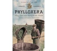 Phylloxera: How Wine was Saved for the World [Lingua Inglese]