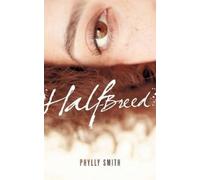 Phylly Smith Half-Breed (Tascabile)