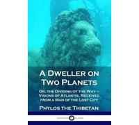 Phylos the Thibetan A Dweller on Two Planets (Tascabile)