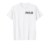 PHYS.ED EDUCAZIONE Fisica Esercizio Fitness P.E. Maglietta