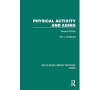 Physical Activity and Aging: Second Edition