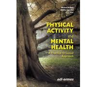Physical activity and mental health. A pratice-oriented approach - Probst ...
