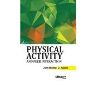 Physical Activity and Peer Interaction