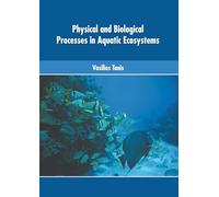 Physical and Biological Processes in Aquatic Ecosystems