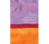 Physical Chemistry: A Very Short Introduction