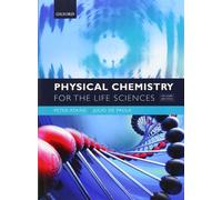 Physical Chemistry for the Life Sciences