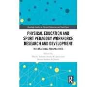 Physical Education and Sport Pedagogy Workforce Research and Development: International Perspectives
