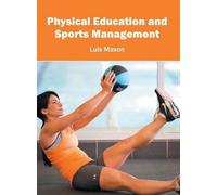 Physical Education and Sports Management (Copertina rigida)