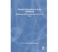 Physical Education in Early Childhood: Movement and Development from 3 to 6 Years