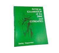 Physical Examination of the Spine and Extremities