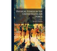 Physical Fitness in the United States Air Force