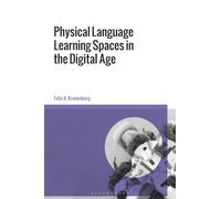 Physical Language Learning Spaces in the Digital Age