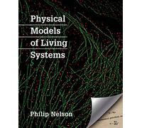Physical Models of Living Systems