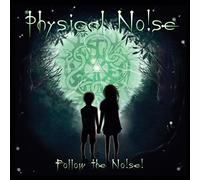 Physical Noise - Follow The Noise