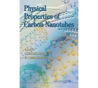 Physical Properties Of Carbon Nanotubes (Tascabile)