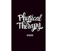 Physical Therapy Notebook: 6x9 Ruled Notebook Journal for Therapist - Black Cover