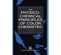 Physico-Chemical Principles of Color Chemistry: Volume 4