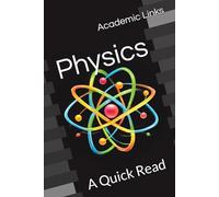 Physics: A Quick Read