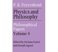 Physics and Philosophy: Volume 4: Philosophical Papers
