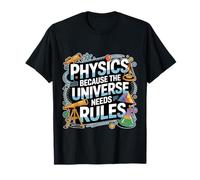 Physics Because The Universe Needs Rules Scienza |- Maglietta