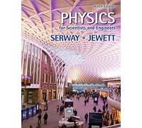 PHYSICS for Scientists and Engineers - 9th edition