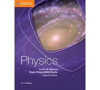 K. A. Tsokos Physics for the IB Diploma Exam Preparation Guide (Tascabile)