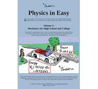 Physics in Easy: Mechanics for High School and College: 2
