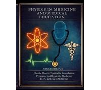 Physics in Medicine and Medical Education