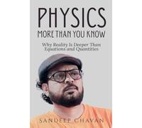 Physics: More Than You Know