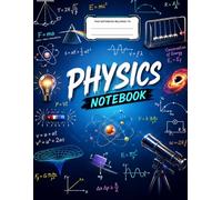 Physics Notebook: Graph Paper Notebook for Physics Students, Science Classes, STEM Education, Equations, Calculations, Laboratory Notes and Problem Solving | 120 Pages | 8.5 x 11 Inches