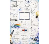 Physics Notebook: Graph Paper Notebook for Physics Students, STEM Education, Science Classes, Equations, Laboratory Notes and Problem Solving | 120 Pages | 6 x 9 Inches