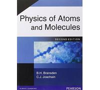 Physics of Atoms & Molecules by B.H. Bransden (2006-12-01)