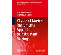 Physics of Musical Instruments Applied to Instrument Making