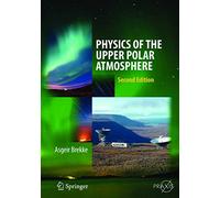 Physics of the Upper Polar Atmosphere