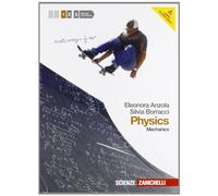 Physics. Per le Scuole superiori. Con espansione online [Lingua inglese]: Vol. 1