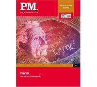 Physik - Was die Welt zusammenhält - Wissenschaft & Technik 8
