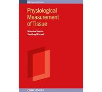 Physiological Measurement of Tissue: Methods and Data