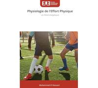 Physiologie de l'Effort Physique: Les Filières énergétiques