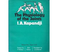 Physiology of the Joints: v. 1