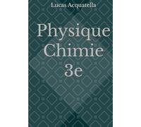 Physique Chimie 3e