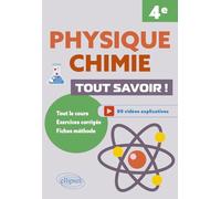 Physique-chimie - 4e - Tout savoir !