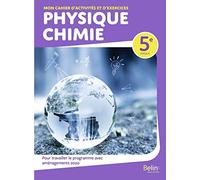Physique-Chimie 5e Cycle 4 Mon cahier d'activités et d'exercices