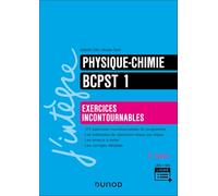 Physique-Chimie BCPST 1: Exercices incontournables