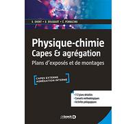 Physique-chimie CAPES & agrégation: Plans d'exposés et de montages