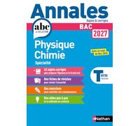 Physique-Chimie Tle Spécialité: Sujets & corrigés