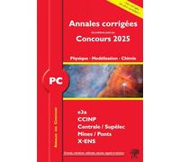 Physique, Modélisation, Chimie PC: concours e3a CCINP Mines Centrale Polytechnique