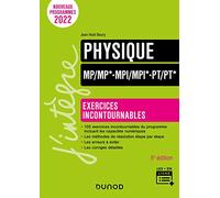 Physique MP/MP*- MPI/MPI* - PT/PT*: Exercices incontournables