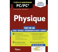 Physique PC/PC*: Tout-en-un - Cours, méthodes, entraînements et sujets, corrigés
